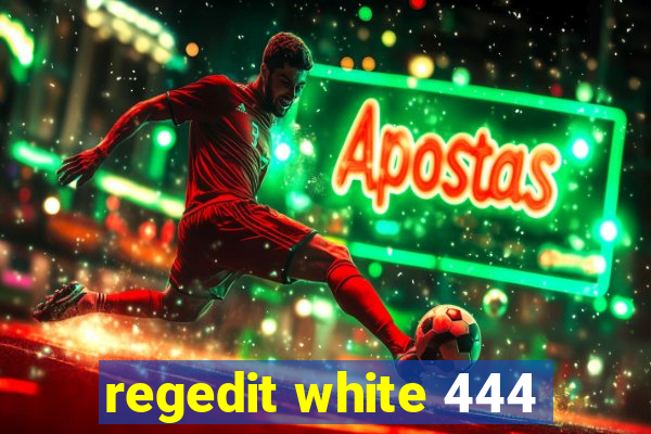 regedit white 444